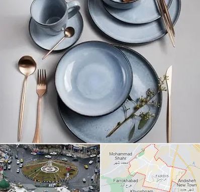 فروش ظروف سرامیکی در فردیس کرج 