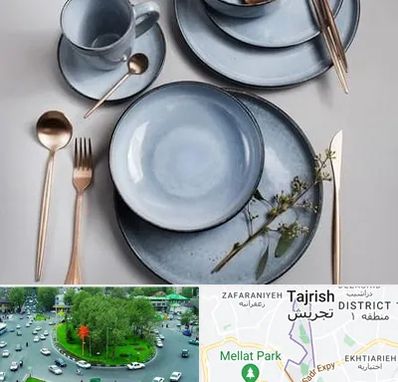 فروش ظروف سرامیکی در تجریش 