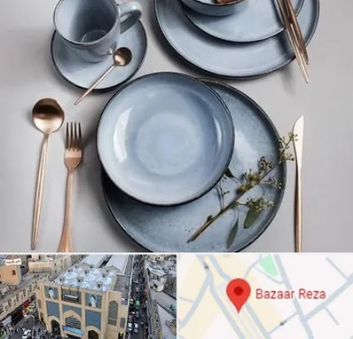 فروش ظروف سرامیکی در بازار رضا مشهد