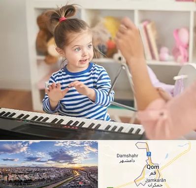آموزشگاه موسیقی کودکان در قم