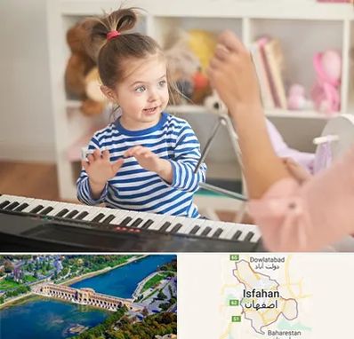 آموزشگاه موسیقی کودکان در اصفهان