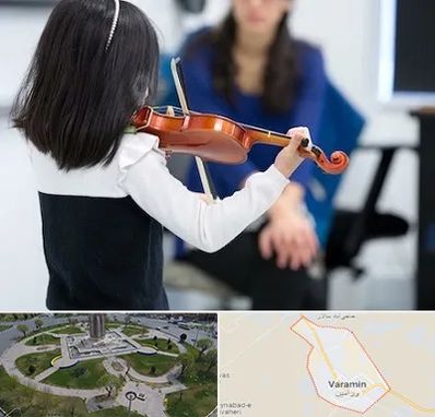 آموزشگاه ویولن در ورامین