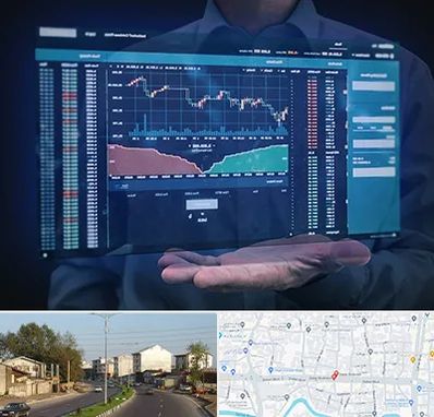 آموزشگاه بورس در ضیابری رشت 