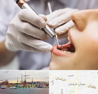 دندانپزشکی ارزان در میدان خراسان