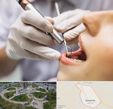 دندانپزشکی ارزان در ورامین
