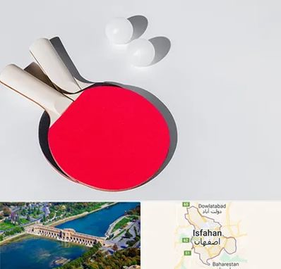 باشگاه پینگ پنگ در اصفهان