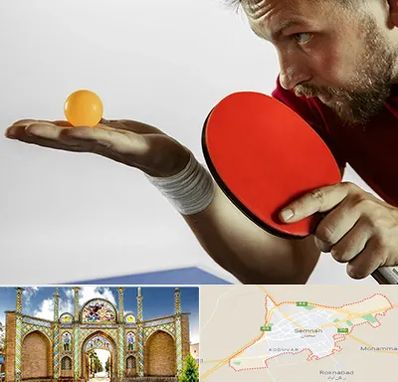 آموزش پینگ پنگ در سمنان
