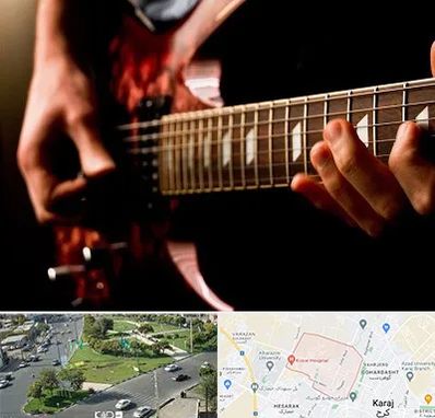 آموزشگاه گیتار الکتریکی در شاهین ویلا کرج