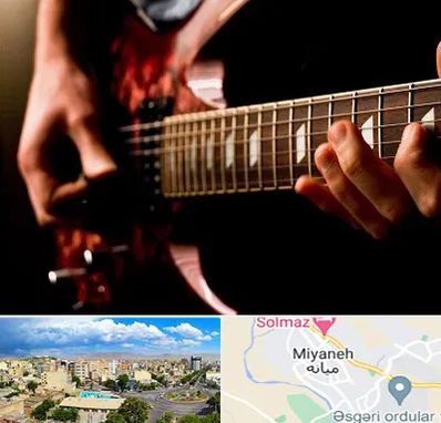 آموزشگاه گیتار الکتریکی در میانه