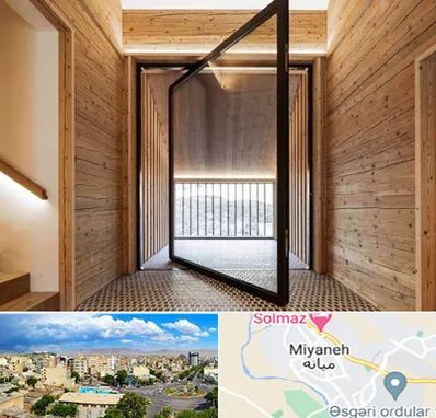 فروش درب پیوت در میانه