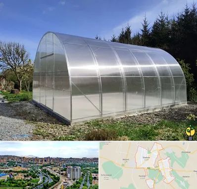 فروش سازه گلخانه در شهریار