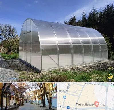 فروش سازه گلخانه در تربیت تبریز