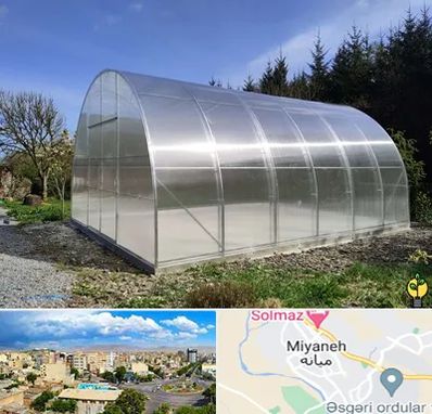 فروش سازه گلخانه در میانه