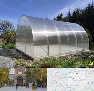 فروش سازه گلخانه در منطقه 12 تهران 