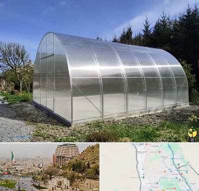 فروش سازه گلخانه در فرهنگ شهر شیراز 