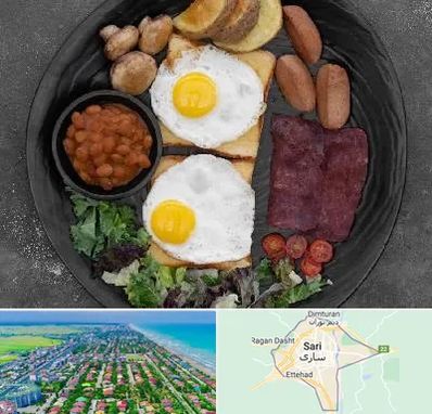 صبحانه انگلیسی در ساری