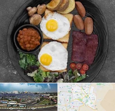 صبحانه انگلیسی در منطقه 15 تهران 