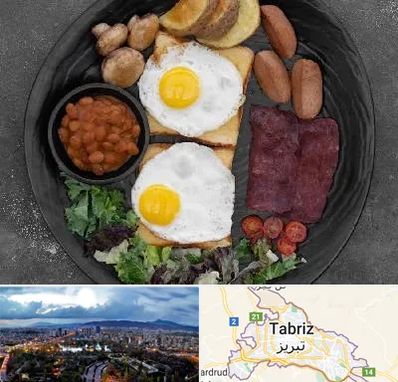 صبحانه انگلیسی در تبریز