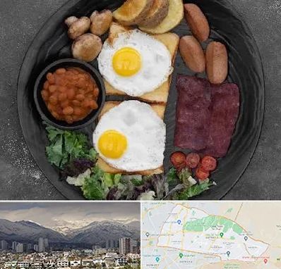 صبحانه انگلیسی در منطقه 4 تهران 