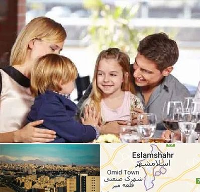 رستوران خانوادگی در اسلامشهر