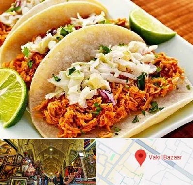 رستوران مکزیکی در بازار وکیل شیراز