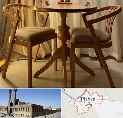 فروش میز و صندلی در پیشوا