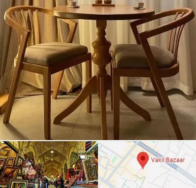 فروش میز و صندلی در بازار وکیل شیراز
