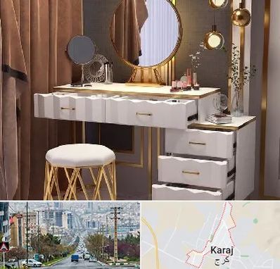 فروش میز آرایش در گوهردشت کرج 