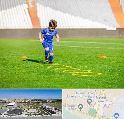 مدرسه فوتبال در ملارد