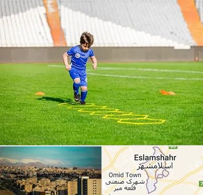 مدرسه فوتبال در اسلامشهر