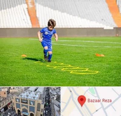 مدرسه فوتبال در بازار رضا مشهد