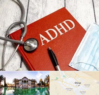 دکتر adhd (بیش فعالی بزرگسالان) در شیراز