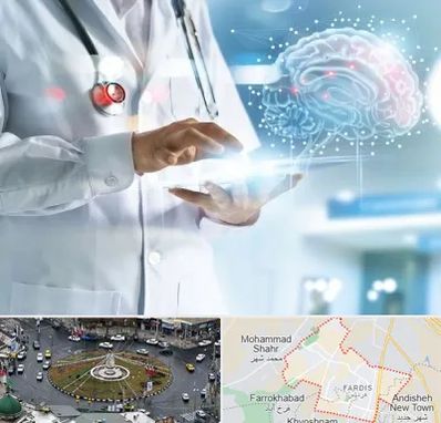 فوق تخصص روانپزشکی در فردیس کرج 