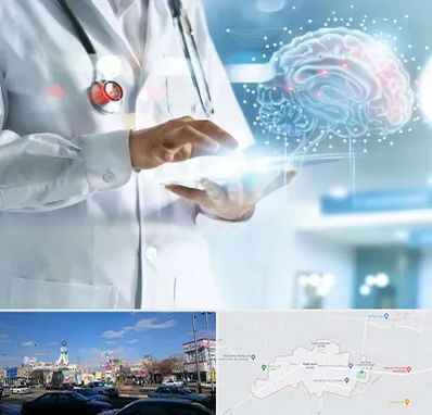 فوق تخصص روانپزشکی در ماهدشت کرج 