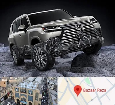 لوازم یدکی لکسوس در بازار رضا مشهد