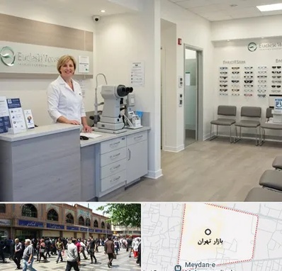 بینایی سنجی در بازار تهران
