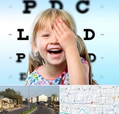 بینایی سنجی کودکان در ضیابری رشت 