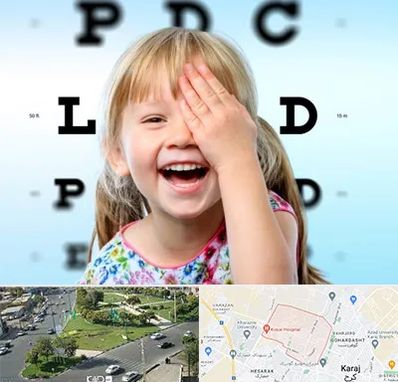 بینایی سنجی کودکان در شاهین ویلا کرج 