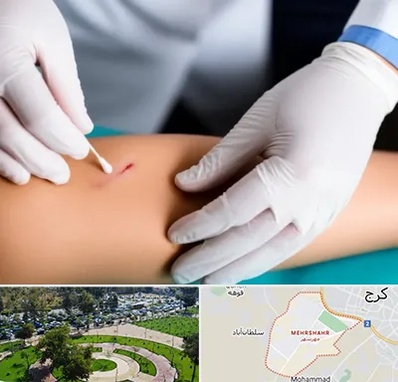 متخصص زخم عفونی در مهرشهر کرج 