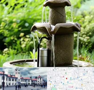 فروش پمپ آبنما در میدان شهرداری رشت 