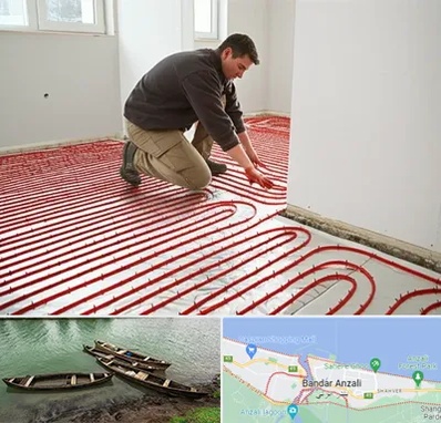 اجرای گرمایش از کف در بندر انزلی