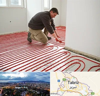 اجرای گرمایش از کف در تبریز