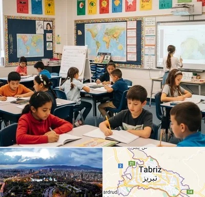 مدرسه دو زبانه در تبریز