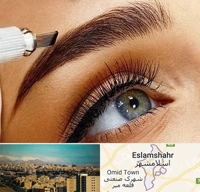 فیبروز ابرو در اسلامشهر