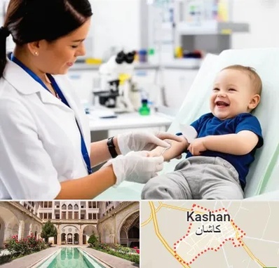 آزمایشگاه کودک و نوزاد در کاشان