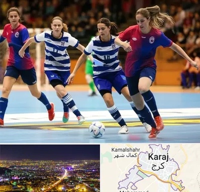 باشگاه فوتسال بانوان در کرج