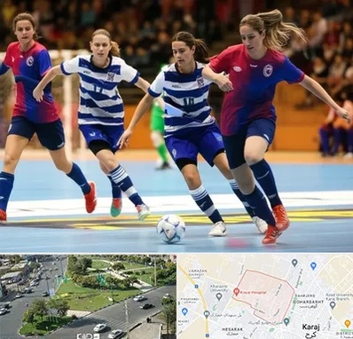 باشگاه فوتسال بانوان در شاهین ویلا کرج 