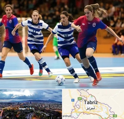 باشگاه فوتسال بانوان در تبریز