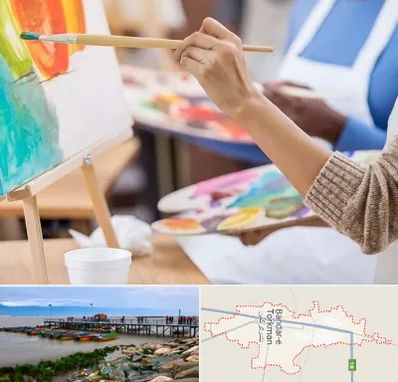 آموزشگاه هنر های تجسمی در بندر ترکمن