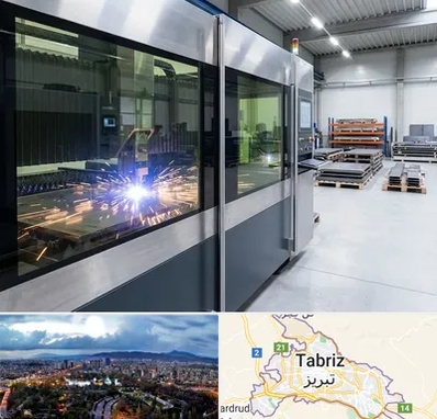 برش لیزری در تبریز